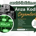 Arıza Kodları ve Çözümleri